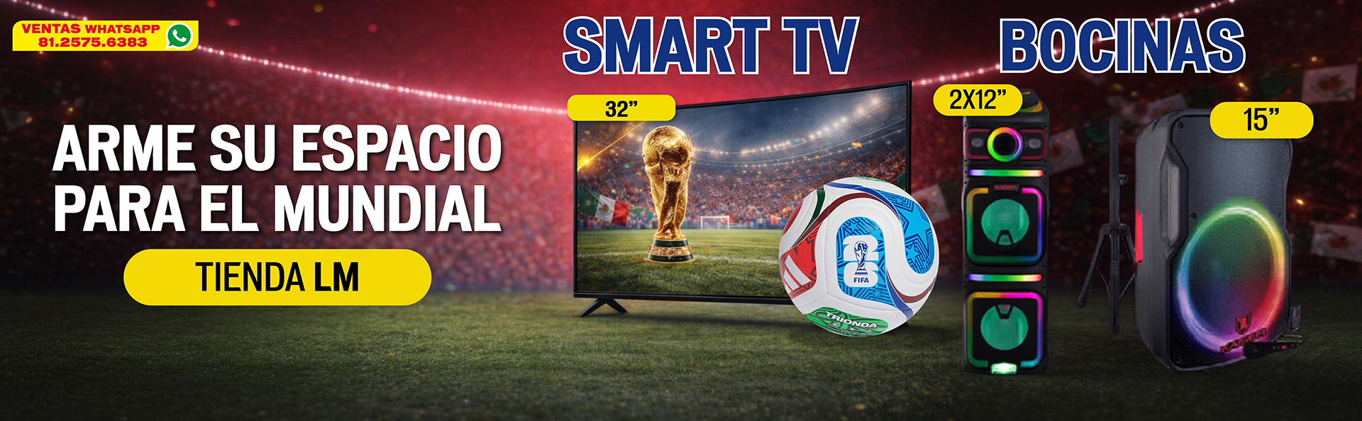 Arma tu espacio para el mundial con Mueblerías LM