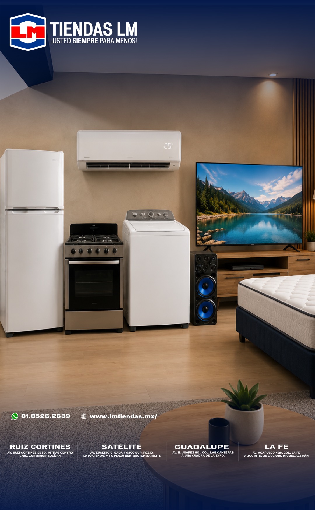 Electrodomésticos y muebles en Tiendas LM — sucursales Ruiz Cortines, Satélite, Guadalupe y La Fe en Monterrey